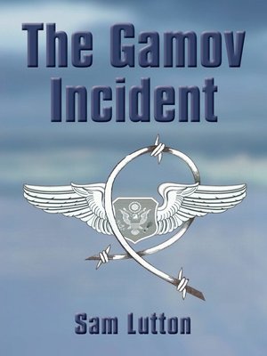 cover image of THE GAMOV INCIDENT